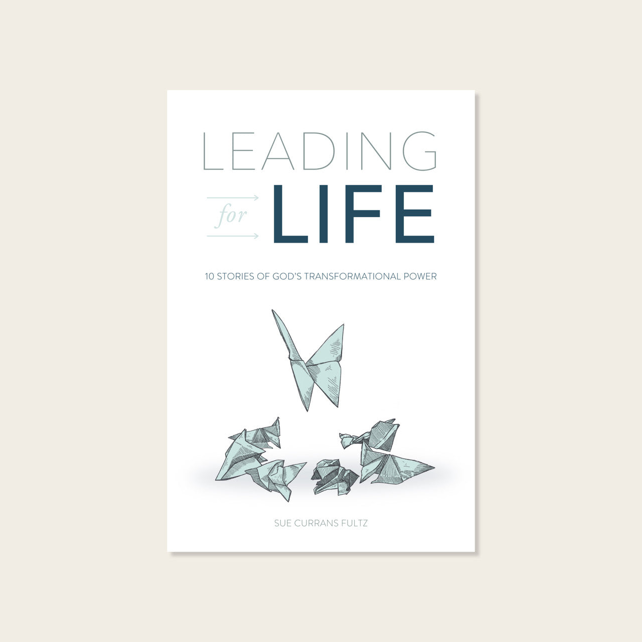 Leading For Life