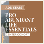 Pro Abundant Life Essentials – Add Seats to Center Cohort