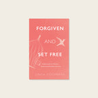 Forgiven and Set Free Handbook