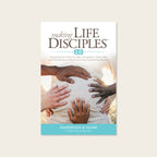 Making Life Disciples 2.0 Handbook