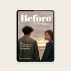 Before We Decide Brochure: Digital 6-Month Subscription
