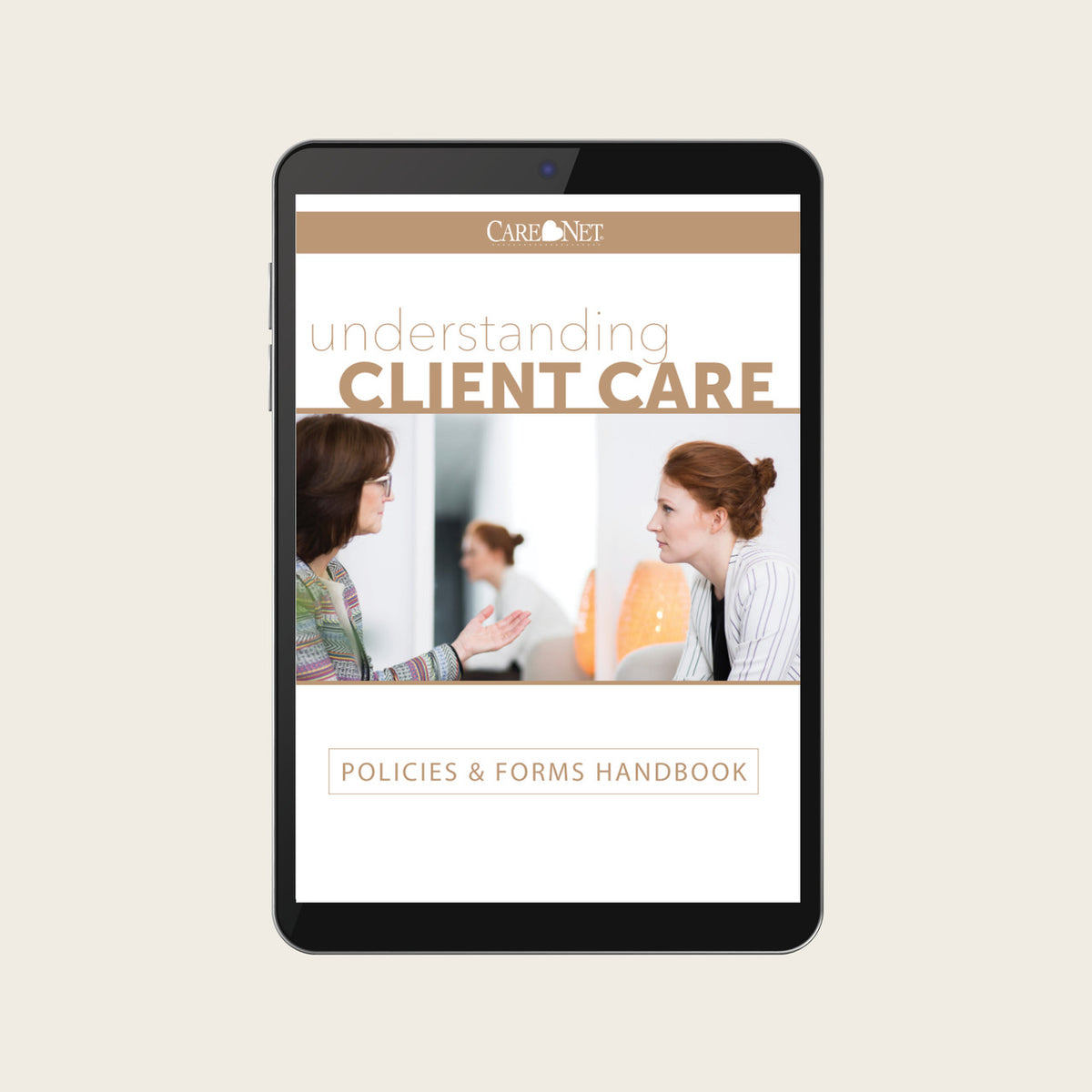 Understanding Client Care: Volume I – Care Net Bookstore